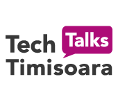 TechTalks Timisoara